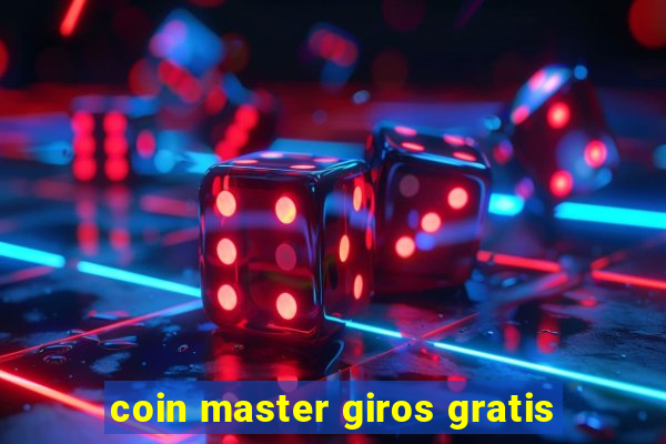 coin master giros gratis